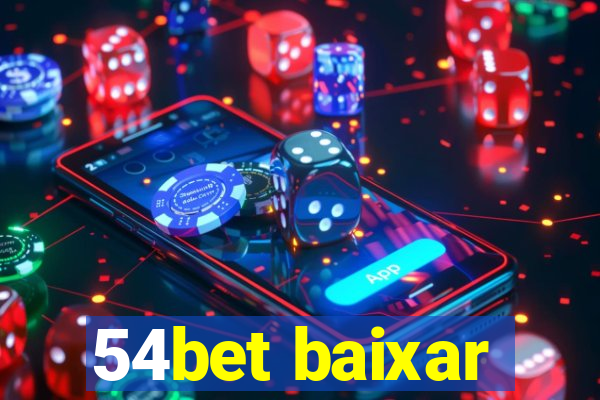 54bet baixar